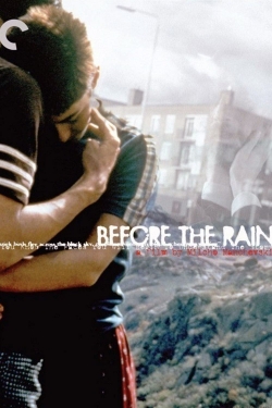 Before the Rain Before the Rain