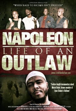 Napoleon: Life of an Outlaw Napoleon: Life of an Outlaw