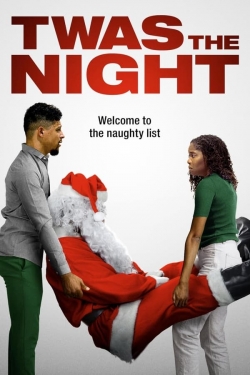 Twas the Night Twas the Night