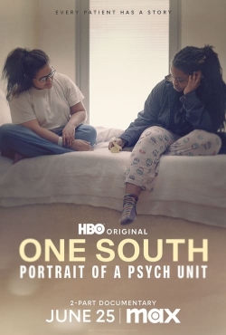 One South: Portrait of a Psych Unit One South: Portrait of a Psych Unit