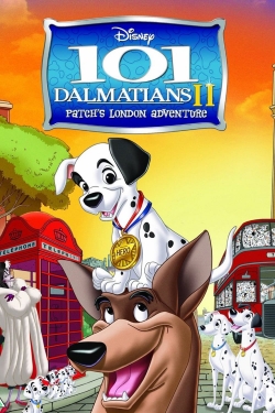 101 Dalmatians II: Patch's London Adventure 101 Dalmatians II: Patch's London Adventure