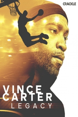 Vince Carter: Legacy Vince Carter: Legacy