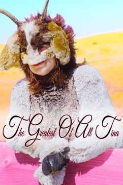 The Greatest of All Tina The Greatest of All Tina