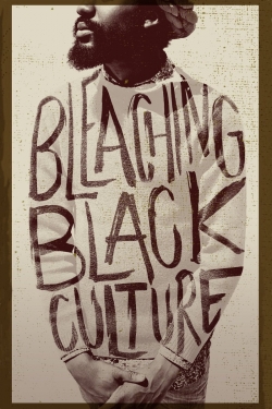 Bleaching Black Culture Bleaching Black Culture