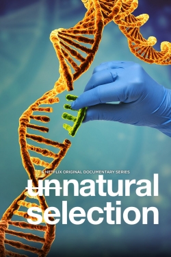 Unnatural Selection Unnatural Selection