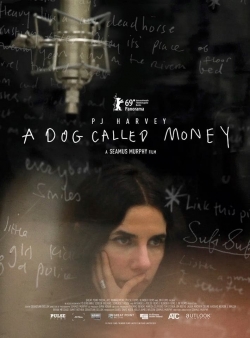 A Dog Called Money A Dog Called Money