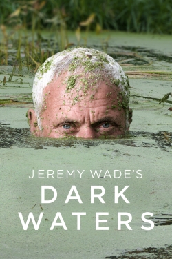 Jeremy Wade's Dark Waters Jeremy Wade's Dark Waters
