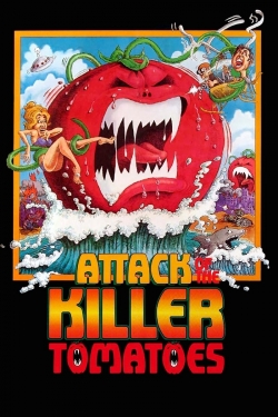 Attack of the Killer Tomatoes! Attack of the Killer Tomatoes!
