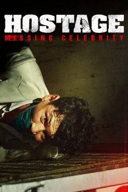 Hostage: Missing Celebrity Hostage: Missing Celebrity