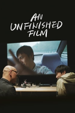 An Unfinished Film An Unfinished Film