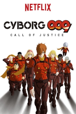 Cyborg 009: Call of Justice Cyborg 009: Call of Justice