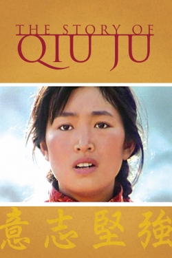 The Story of Qiu Ju The Story of Qiu Ju