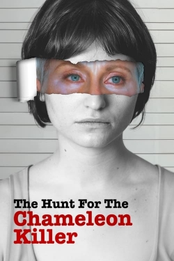The Hunt for the Chameleon Killer The Hunt for the Chameleon Killer