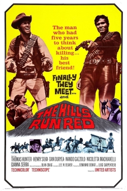 The Hills Run Red The Hills Run Red
