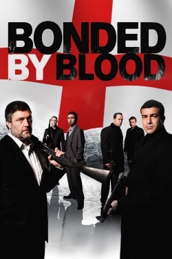 Bonded by Blood Bonded by Blood