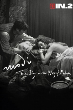 Modì, Three Days on the Wing of Madness Modì, Three Days on the Wing of Madness