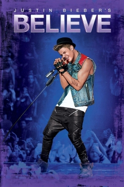 Justin Bieber: Believe Justin Bieber: Believe