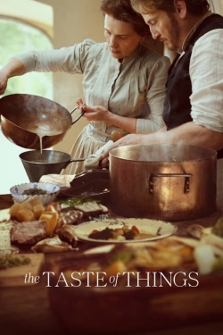 The Taste of Things The Taste of Things