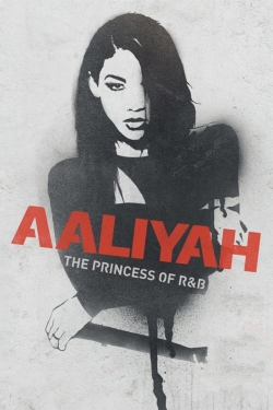 Aaliyah: The Princess of R&B Aaliyah: The Princess of R&B