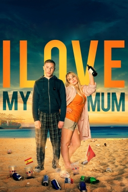 I Love My Mum I Love My Mum