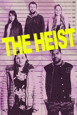 The Heist The Heist