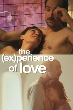 The (Ex)perience of Love The (Ex)perience of Love