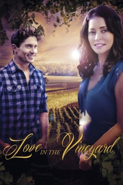 Love in the Vineyard Love in the Vineyard
