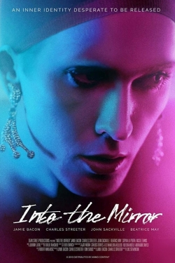 Into the Mirror Into the Mirror