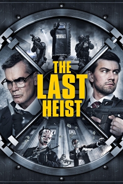 The Last Heist The Last Heist