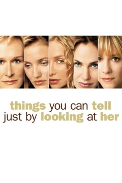 Things You Can Tell Just by Looking at Her Things You Can Tell Just by Looking at Her