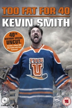 Kevin Smith: Too Fat For 40 Kevin Smith: Too Fat For 40