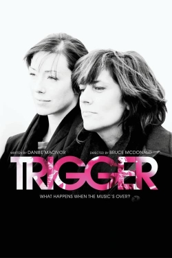 Trigger Trigger