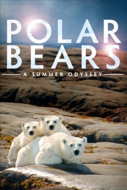 Polar Bears: A Summer Odyssey Polar Bears: A Summer Odyssey