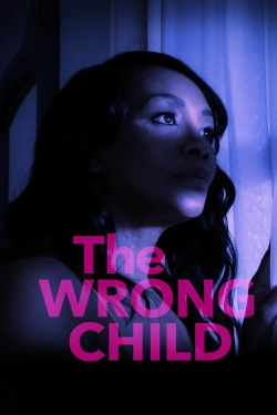 The Wrong Child The Wrong Child