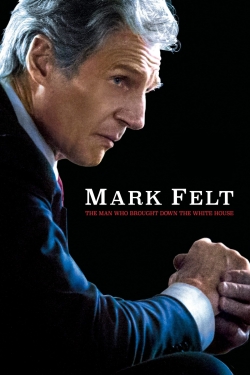 Mark Felt: The Man Who Brought Down the White House Mark Felt: The Man Who Brought Down the White House