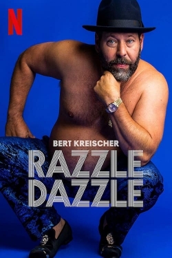 Bert Kreischer: Razzle Dazzle Bert Kreischer: Razzle Dazzle