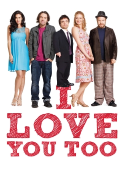 I Love You Too I Love You Too