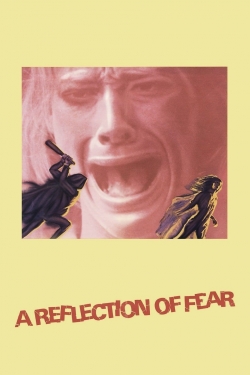 A Reflection of Fear A Reflection of Fear