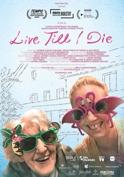 Live Till I Die Live Till I Die