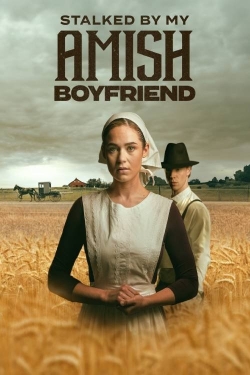 Stalked by My Amish Boyfriend Stalked by My Amish Boyfriend