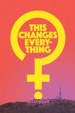 This Changes Everything This Changes Everything
