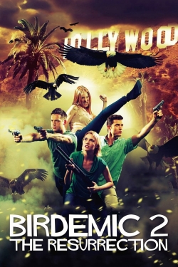 Birdemic 2: The Resurrection Birdemic 2: The Resurrection