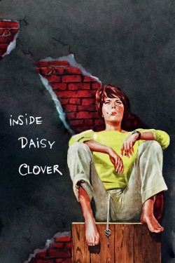 Inside Daisy Clover Inside Daisy Clover