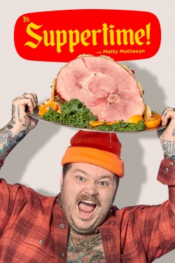 It's Suppertime! It's Suppertime!