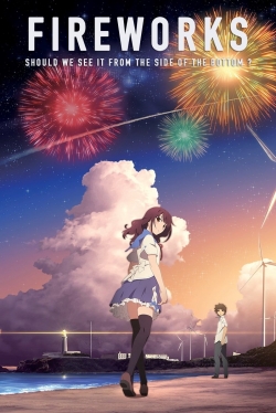 Fireworks, Should We See It from the Side or the Bottom? Fireworks, Should We See It from the Side or the Bottom?
