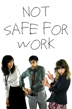 Not Safe for Work Not Safe for Work