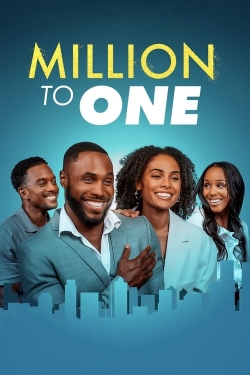 Million to One Million to One