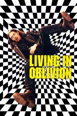 Living in Oblivion Living in Oblivion