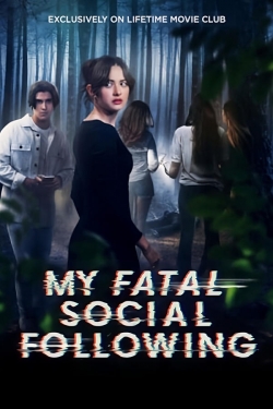 My Fatal Social Following My Fatal Social Following