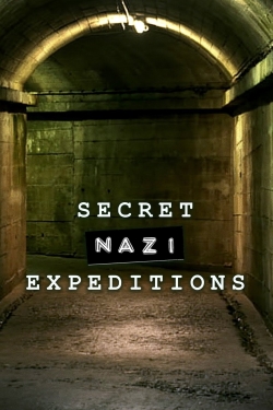 Secret Nazi Expeditions Secret Nazi Expeditions